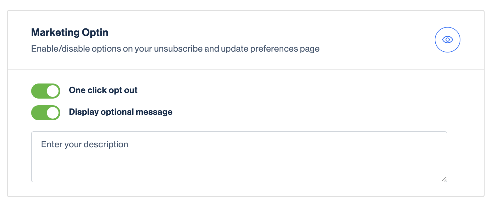 Marketing opt-in settings with toggles for one-click opt out and optional message, plus a text box for description and an eye icon to preview the page.